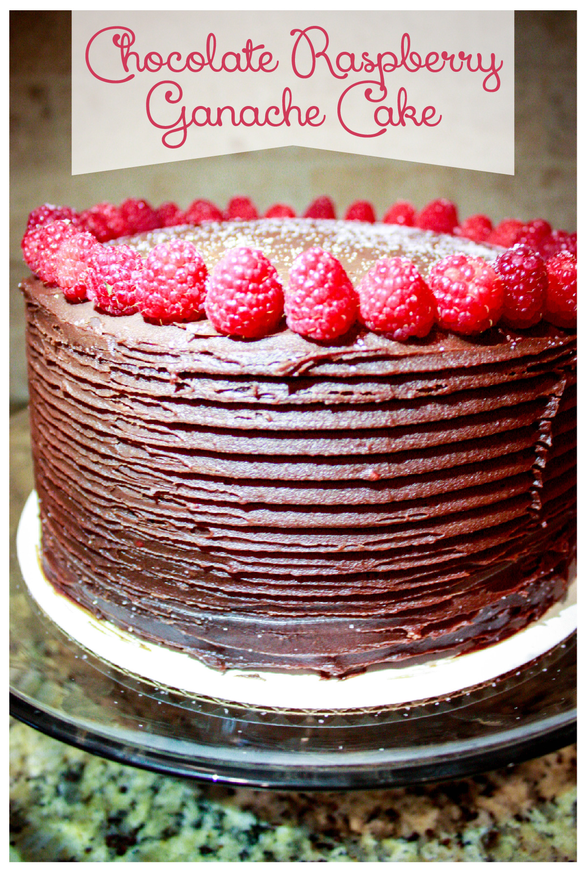 Chocolate Raspberry Ganache Cake | SugarB Cupcakes